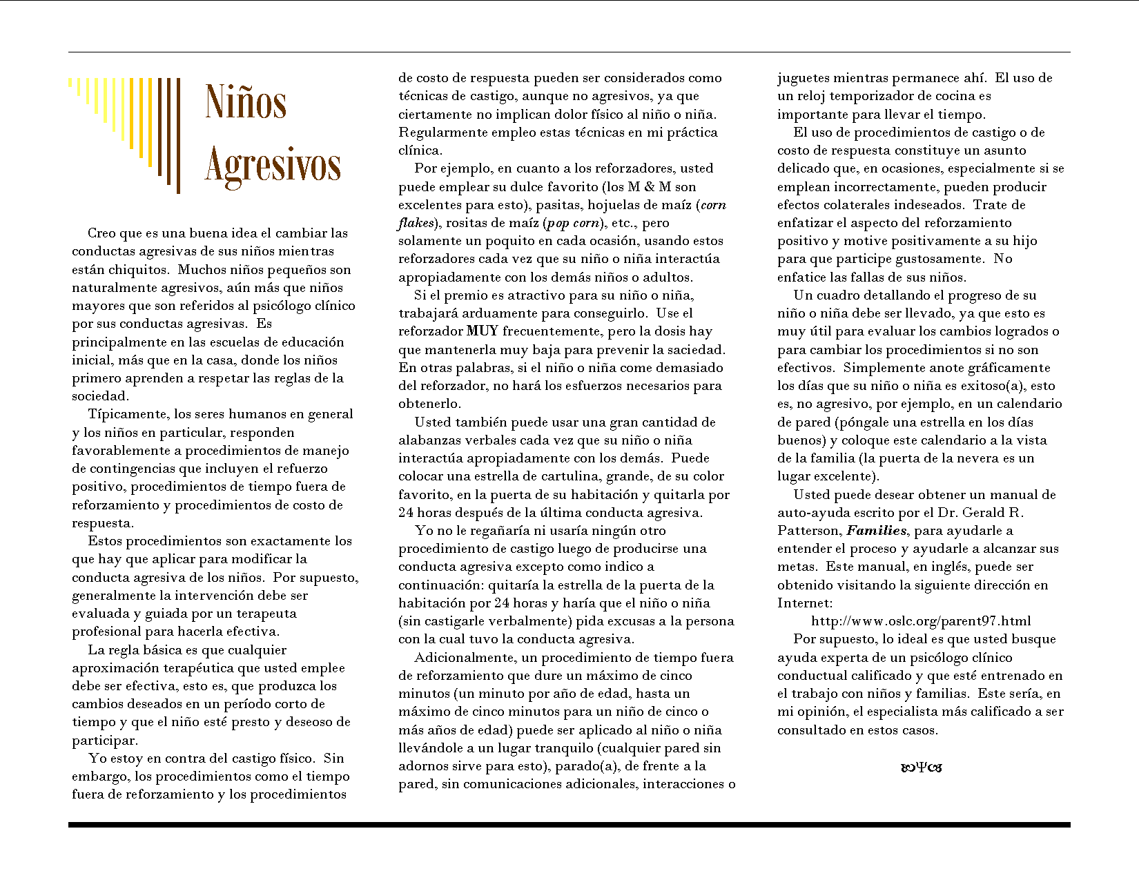 Niños Agresivos, P. 2